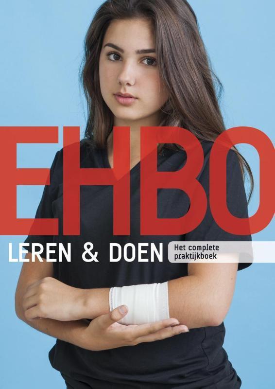 EHBO leren & doen 9789081699501 Marijke van Beukering, Boeken, Gezondheid, Dieet en Voeding, Zo goed als nieuw, Verzenden