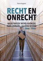 Recht en onrecht na de Tweede Wereldoorlog 9789083421292, Boeken, Verzenden, Zo goed als nieuw, Pierre Hupperts