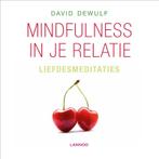 Mindfulness in je relatie 9789401404181, David Dewulf, Verzenden