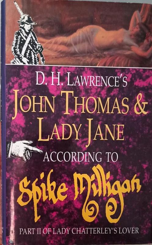 D.H. Lawrences John Thomas and Lady Jane according to Spike, Boeken, Overige Boeken, Gelezen, Verzenden