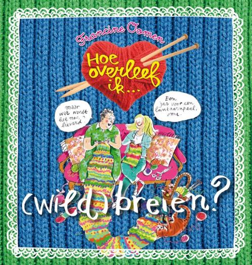Hoe overleef ik - Hoe overleef ik (wild) breien?, Livres, Livres pour enfants | Jeunesse | 10 à 12 ans, Envoi