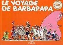Le voyage de Barbapapa von Tison, Annette, Taylor, Talus, Livres, Livres Autre, Envoi