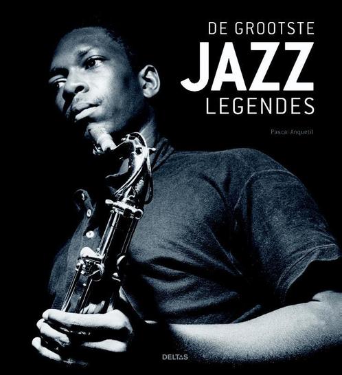 De grootste jazz legendes 9789044734157 Pascal Anquetil, Boeken, Muziek, Gelezen, Verzenden