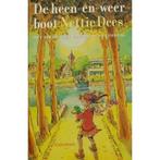 Heen En Weer Boot 9789026611537, Boeken, Gelezen, Nettie Dees, Verzenden