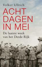 Acht dagen in mei / Het Getij 9789029542005 Volker Ullrich, Boeken, Verzenden, Zo goed als nieuw, Volker Ullrich