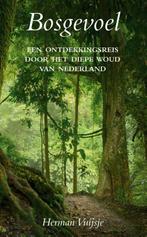 Bosgevoel 9789038928821 Herman Vuijsje, Boeken, Verzenden, Zo goed als nieuw, Herman Vuijsje