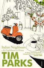 Italian Neighbours 9780099286950 Tim Parks, Verzenden, Gelezen, Tim Parks