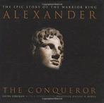 The epic story of the warrior king Alexander The Conqueror, Nieuw, Verzenden