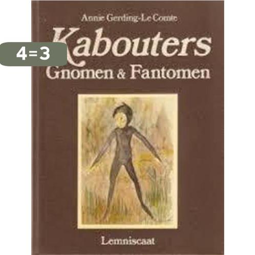 Kabouters, gnomen & fantomen 9789060693773 Gerding Comte, Boeken, Overige Boeken, Gelezen, Verzenden