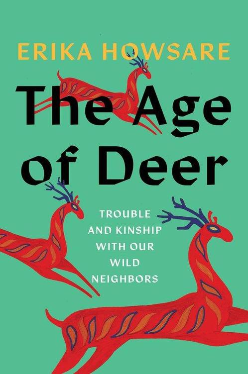The Age of Deer 9781646221349 Erika Howsare, Boeken, Overige Boeken, Gelezen, Verzenden