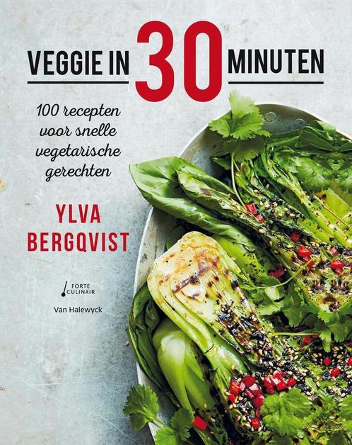 Veggie in 30 minuten 9789491853197 Ylva Bergqvist, Boeken, Kookboeken, Zo goed als nieuw, Verzenden