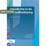 Introductie in de gezondheidszorg 9789036808682, Verzenden, Zo goed als nieuw, E. van Mechelen-Gevers