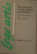 Het onderzoek van de onderste extremiteiten / Lege artis, Boeken, Verzenden, Gelezen, M.T.A. Boumans