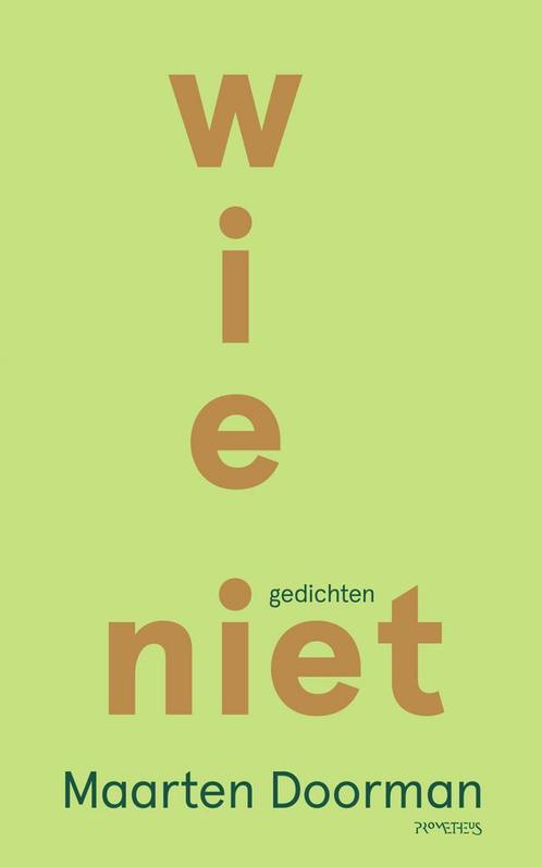 Wie niet (9789044649468, Maarten Doorman), Antiek en Kunst, Antiek | Boeken en Manuscripten, Verzenden