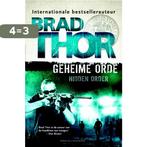 Geheime orde / Scot Harvath / 12 9789045205069 Brad Thor, Verzenden, Gelezen, Brad Thor