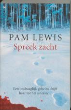 SPREEK ZACHT 9789044310740 P. Lewis, Boeken, Thrillers, Verzenden, Gelezen, P. Lewis