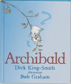 Archibald 9789052473246 D. King-Smith, Livres, Livres pour enfants | 0 an et plus, Verzenden, D. King-Smith
