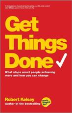 Get Things Done 9780857083081 Robert Kelsey, Boeken, Verzenden, Zo goed als nieuw, Robert Kelsey