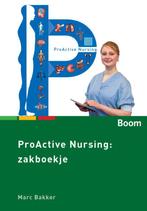 Proactive nursing Zakboekje 9789024400508, Boeken, Gelezen, Verzenden, Marc Bakker
