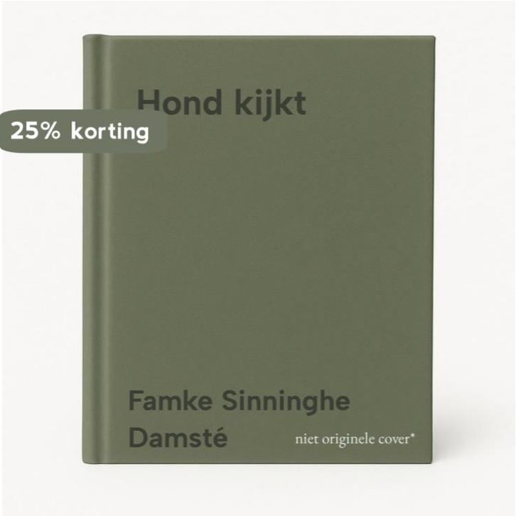 Hond kijkt 9789491197680 Famke Sinninghe Damsté, Boeken, Kinderboeken | Baby's en Peuters, Gelezen, Verzenden