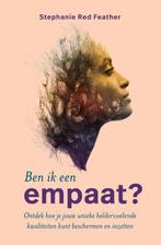 Ben ik een empaat? 9789020217087 Stephanie Red Feather, Boeken, Esoterie en Spiritualiteit, Verzenden, Zo goed als nieuw, Stephanie Red Feather