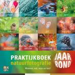 Praktijkboek Natuurfotografie jaarrond / Praktijkboeken, Boeken, Verzenden, Gelezen