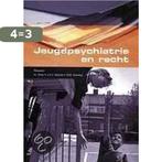 Jeugdpsychiatrie En Recht 9789023239048, Boeken, Verzenden, Gelezen