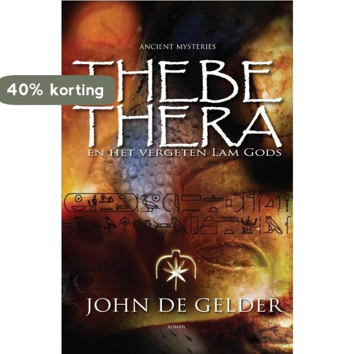 Thebe-Thera en het vergeten Lam Gods 9789049400842, Boeken, Historische romans, Gelezen, Verzenden