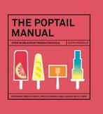 The Poptail Manual 9781784880934, Verzenden, Kathy Kordalis, Kordalis  Kathy