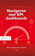 Navigeren met KPI-Dashboards 9789001299606 Eldert de Jager, Boeken, Verzenden, Zo goed als nieuw, Eldert de Jager