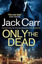 Only the Dead 9781398508286 Jack Carr, Verzenden, Jack Carr