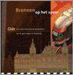 Bronnen Op Het Spoor 9789053451595 Ankie Broekers-Knol, Boeken, Verzenden, Zo goed als nieuw, Ankie Broekers-Knol