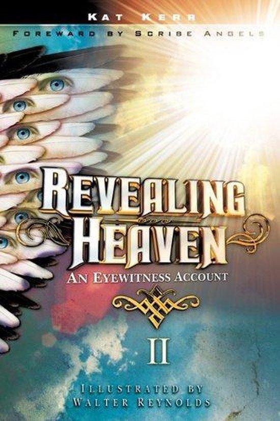 Revealing Heaven II 9781609578633 Kat Kerr, Boeken, Taal | Engels, Gelezen, Verzenden