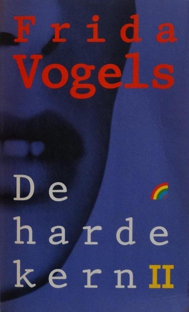 de harde kern 2 - frida vogels 9789041701787 Frida Vogels, Boeken, Literatuur, Gelezen, Verzenden