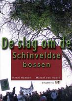 De Slag Om De Schinveldse Bossen 9789076043999, Zo goed als nieuw, Verzenden, H. Haenen