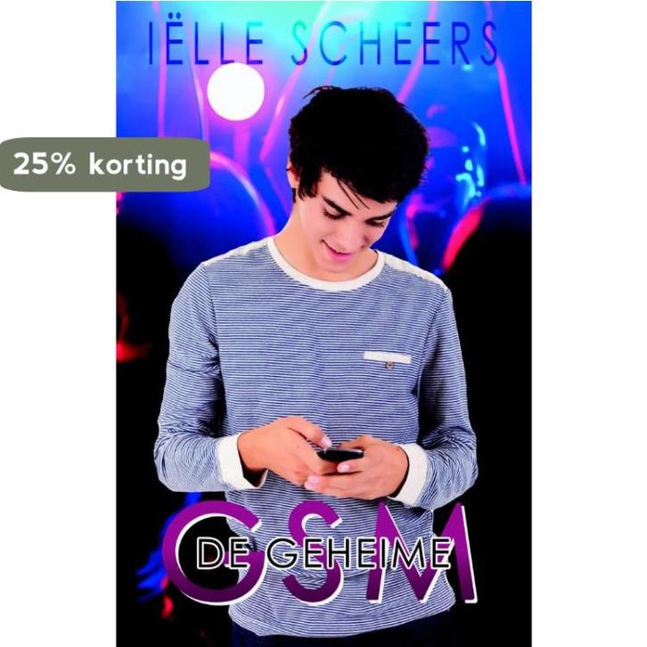 Geheime gsm 9789463080545 Iëlle S., Boeken, Kinderboeken | Jeugd | 10 tot 12 jaar, Gelezen, Verzenden