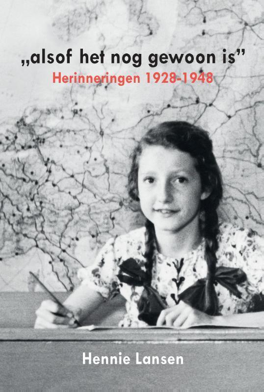 “alsof het nog gewoon is”. 9789463283540 Hennie Lansen, Boeken, Hobby en Vrije tijd, Gelezen, Verzenden