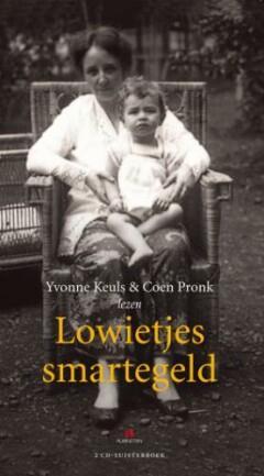 Lowietjes smartegeld 2 cds 9789054449720 Yvonne Keuls, Boeken, Overige Boeken, Zo goed als nieuw, Verzenden