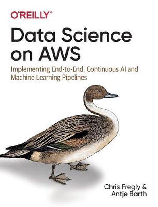 Data Science on AWS 9781492079392 Antje Barth, Boeken, Taal | Engels, Zo goed als nieuw, Verzenden