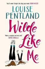 Wilde Like Me 9781785764325, Livres, Louise Pentland, Verzenden
