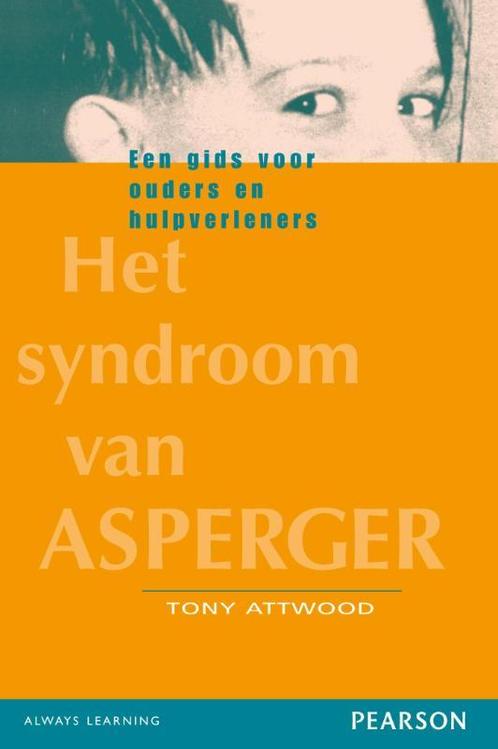 Het syndroom van Asperger 9789026516726 T. Attwood, Boeken, Wetenschap, Gelezen, Verzenden