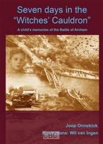Seven days in the Witches Cauldron 9789086030842, Boeken, Gelezen, Joop Onnekink, Verzenden