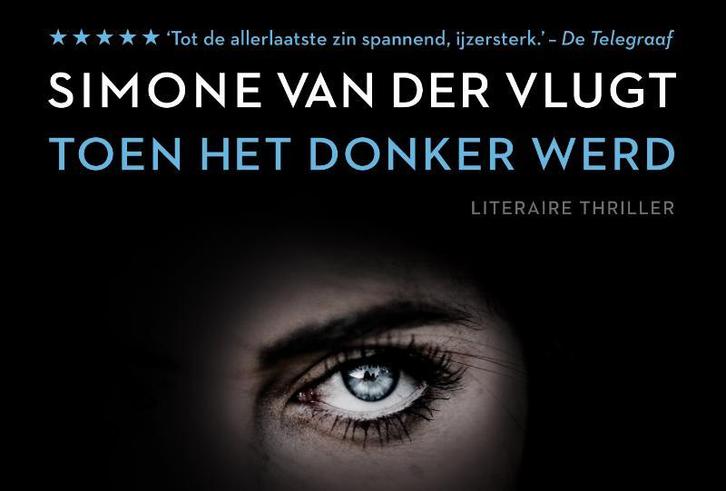 Toen het donker werd / Dwarsligger / 426 9789049805852, Boeken, Thrillers, Gelezen, Verzenden