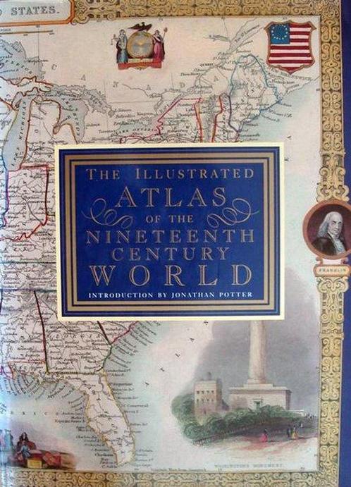The illustrated atlas of the nineteenth century world, Boeken, Overige Boeken, Gelezen, Verzenden