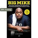 Big Mike 9789089756831 Wilson Boldewijn, Verzenden, Wilson Boldewijn
