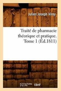 Traite de pharmacie theorique et pratique. Tome 1 (Ed.1811)., Livres, Livres Autre, Envoi