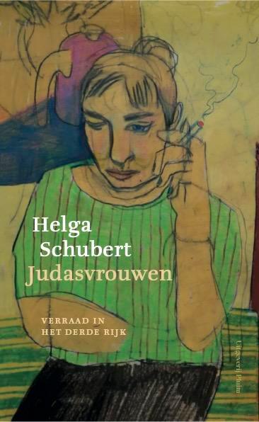 Judasvrouwen 9789493304000 Helga Schubert, Boeken, Literatuur, Zo goed als nieuw, Verzenden