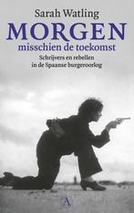 Morgen misschien de toekomst (9789025312220, Sarah Watling), Boeken, Verzenden, Nieuw