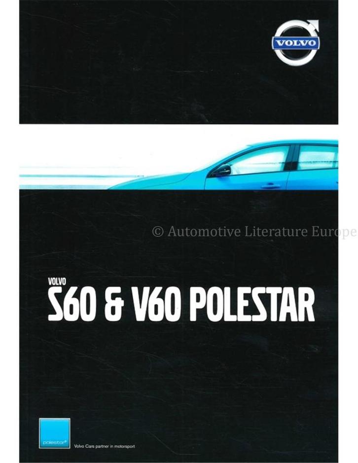 2014 VOLVO S60 | V60 POLESTAR BROCHURE ENGELS, Boeken, Auto's | Folders en Tijdschriften