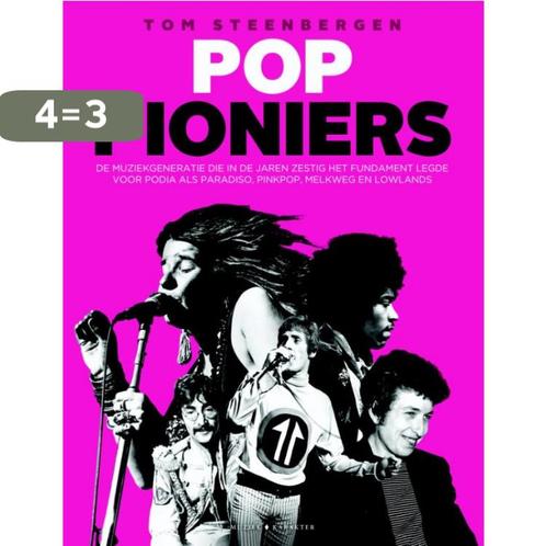 Poppioniers 9789045209104 Tom Steenbergen, Boeken, Muziek, Gelezen, Verzenden